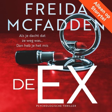 De ex: Als je dacht dat ze weg was... Dan heb je het mis