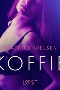 Koffie – Erotisch verhaal
