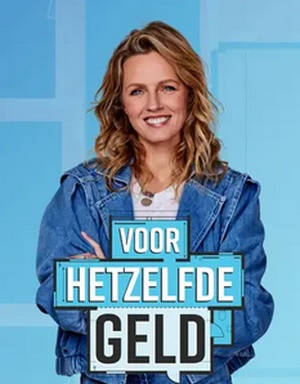 Voor Hetzelfde Geld