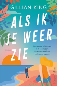 Als ik je weer zie
