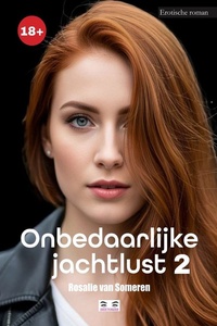 Onbedaarlijke jachtlust 2