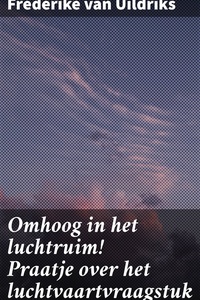 Omhoog in het luchtruim! Praatje over het luchtvaartvraagstuk