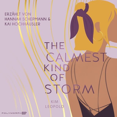 The Calmest Kind of Storm - Dreams in Rome Band 3: Roman | He Falls First, Forced Proximity und Secret Identity: Tropes zum Verlieben!