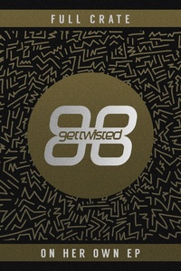 Full Crate: On Her Own - EP