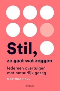 Stil, ze gaat wat zeggen