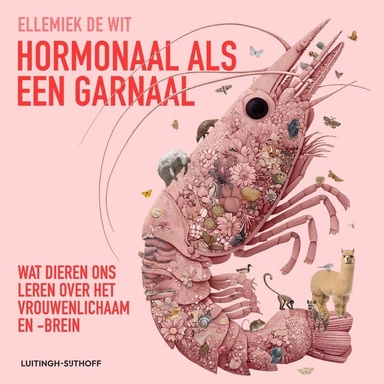 Hormonaal als een garnaal: Wat dieren ons leren over het vrouwenlichaam en -brein