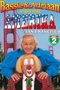 Bassie & Adriaan: Op Reis door Amerika - San Francisco