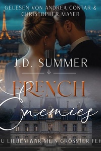 French Enemies: Sie zu lieben war mein größter Fehler (French Hearts 6)