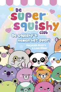 De Super Squishy Club - De squishy's nemen het over!