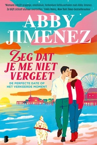 Zeg dat je me niet vergeet