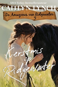 De amazones van Ridgewater 5 - Kerstmis op Ridgewater
