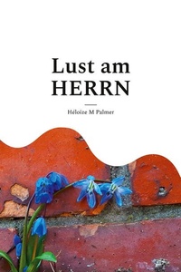 Lust am HERRN: eine Spuren-Lese