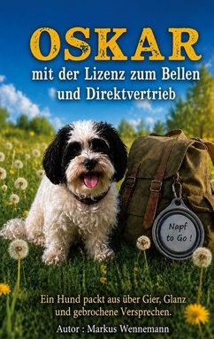 Oskar mit der Lizenz zum Bellen und Direktvertrieb: Napf to Go