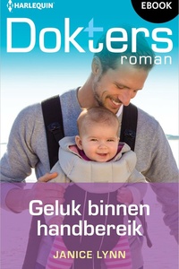 Doktersroman Extra 206 - Geluk binnen handbereik