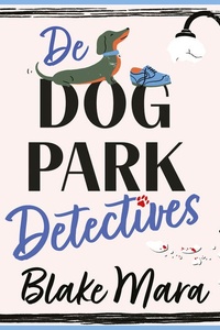 De Dog Park Detectives