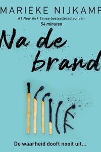 Na de brand: De waarheid dooft nooit uit...