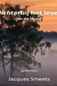Dichterbij het leven en de dood