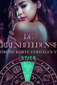 De Sterrenbeeldenserie: erotische korte verhalen voor Stier