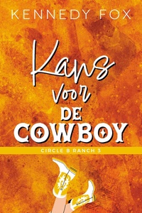 Circle B Ranch 3 - Kans voor de cowboy