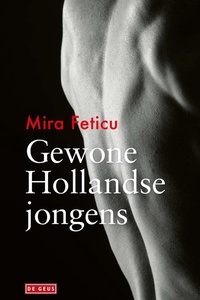 Gewone Hollandse jongens