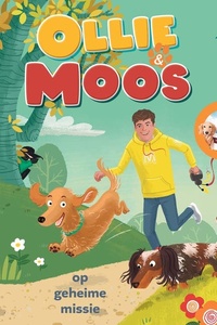 Ollie & Moos: op geheime missie