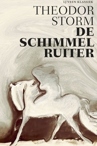 LJ Veen Klassiek - De schimmelruiter