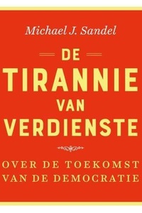 De tirannie van verdienste