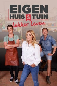 Eigen Huis & Tuin: Lekker Leven