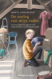 De oorlog van mijn vader: Over een jongen die opgroeit in de Koude Oorlog en iets belangrijks ontdekt
