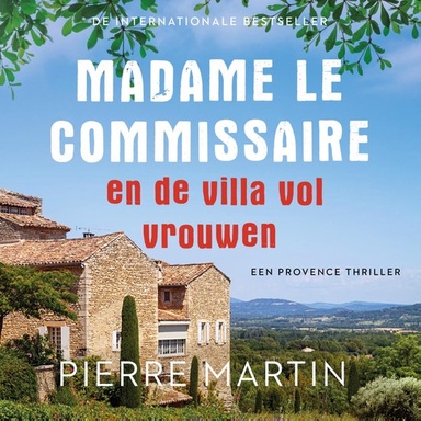 Madame le Commissaire en de villa vol vrouwen