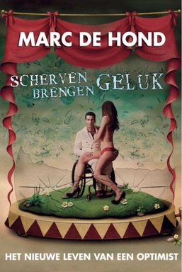 Marc de Hond - Scherven Brengen Geluk