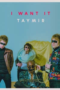 Taymir: I Want It