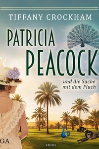 Patricia Peacock und die Sache mit dem Fluch: Krimi