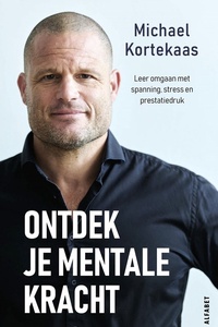 Ontdek je mentale kracht