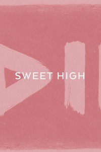 Sweet High