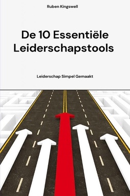 De 10 Essentiële Leiderschapstools