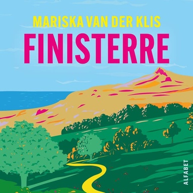 Finisterre: Mijn wandeling naar het einde van de wereld