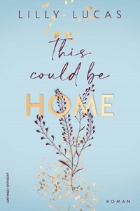 Hawaii Love Trilogy 2 - This Could Be Home