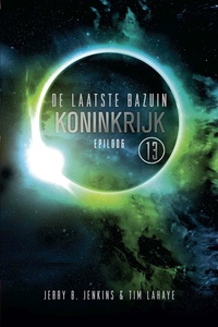 De Laatste Bazuin 13 - Koninkrijk