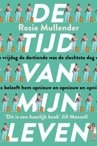 De tijd van mijn leven