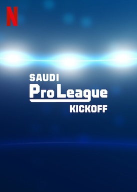 Saudi Pro League: Kickoff