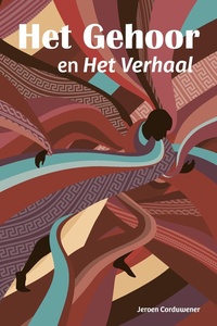Het gehoor en het verhaal