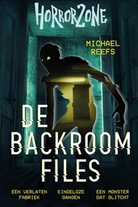 Horrorzone - De Backroom Files