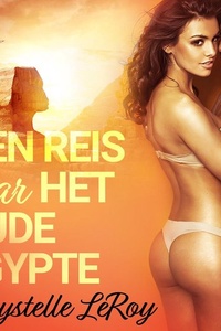 Een reis naar het oude Egypte - erotisch verhaal