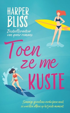 Toen ze me kuste