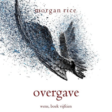 Overgave (Wens, Boek Vijftien)