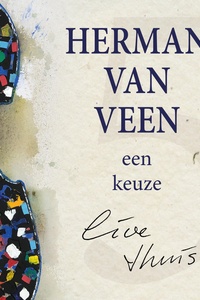 Een keuze, live thuis