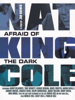 Nat King Cole: Afraid of the Dark
