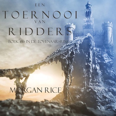 Een Toernooi Van Ridders (Boek #16 In De Tovenaarsring)