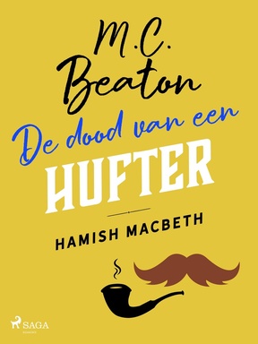Hamish Macbeth 2 - De dood van een hufter - Hamish Macbeth